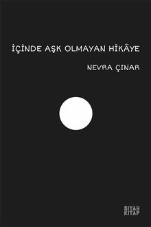 İçinde Aşk Olmayan Hikaye