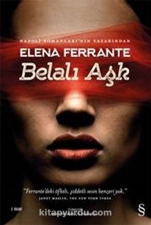 Belalı Aşk - Elena Ferrante