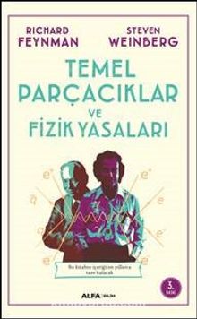 Temel Parçacıklar ve  Fizik Yasaları - Steven Weinberg