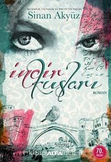 İncir Kuşları - Sinan Akyüz