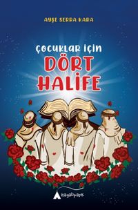 Çocuklar İçin Dört Halife