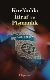 Kur'an'da İtiraf ve Pişmanlık 