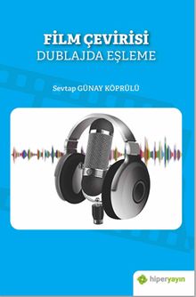 Film Çevirisi & Dublajda Eşleme