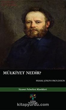 Mülkiyet Nedir? - Pierre Joseph Proudhon