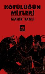 Kötülüğün Mitleri & Tanrıların Kötülükleri, Canavarlar ve İfritler