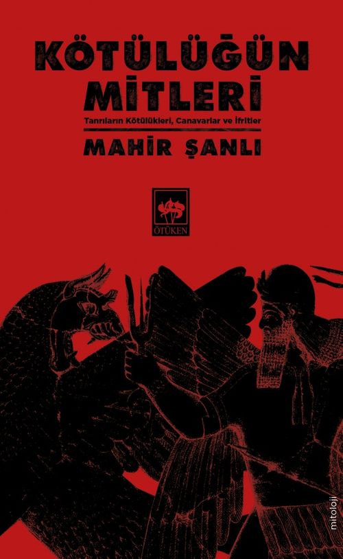 Kötülüğün Mitleri & Tanrıların Kötülükleri, Canavarlar ve İfritler