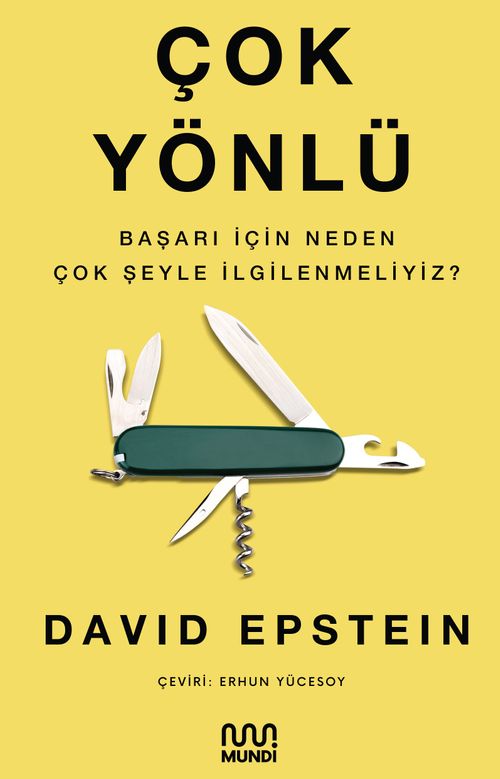 Çok Yönlü Başarı İçin Neden Çok Şeyle İlgilenmeliyiz?