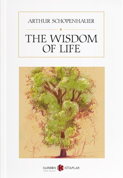 The Wisdom of Life