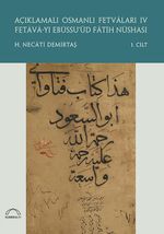 Açıklamalı Osmanlı Fetvaları IV (2 Cilt Takım) & Fetava-yı Ebüssu'ûd Fatih Nüshası