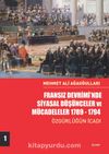 Fransız Devrimi’nde Siyasal Düşünceler ve Mücadeleler (Cilt 1)