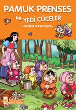 Pamuk Prenses ve Yedi Cüceler / 2. ve 3. Sınıflar İçin Çocuk Klasikleri