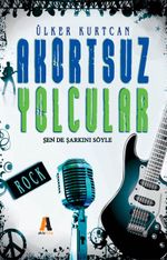 Akortsuz Yolcular