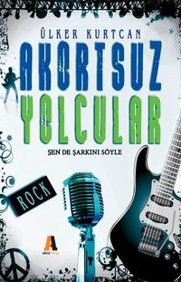 Akortsuz Yolcular