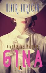 Gina & Kızlar ve Anılar