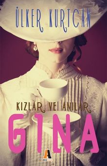 Gina & Kızlar ve Anılar