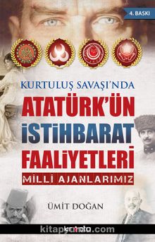 Atatürk’ün İstihbarat Faaliyetleri - Ümit Doğan