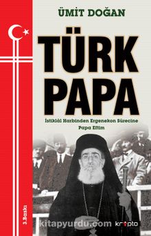Türk Papa - Ümit Doğan