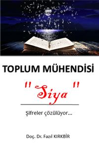 Toplum Mühendisi Siya & Şifreler Çözülüyor