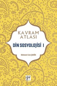 Kavram Atlası / Din Sosyolojisi 1