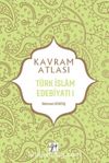 Kavram Atlası / Türk İslam Edebiyatı 1