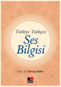 Türkiye Türkçesi Ses Bilgisi