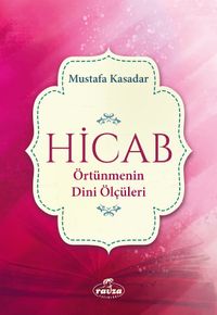 Hicab & Örtünmenin Dini Ölçüleri
