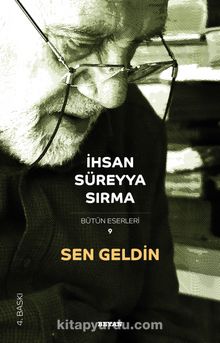 Sen Geldin - İhsan Süreyya Sırma