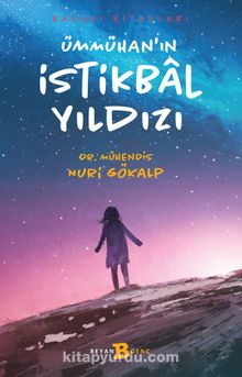 Ümmühan'ın İstikbal Yıldızı - Nuri Gökalp