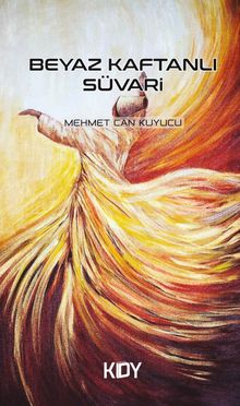 Beyaz Kaftanlı Süvari