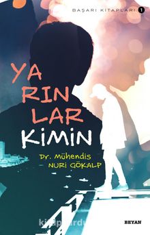 Yarınlar Kimin - Nuri Gökalp