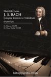 Disiplinler Arası J. S. Bach Çalışma Yöntem ve Teknikleri (Piyano İçin)