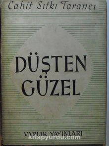 Düşten Güzel (12-G-49 ) - Cahit Sıtkı Tarancı