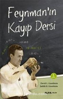 Feynman'ın Kayıp Dersi - David L. Goodstein