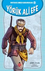 Yörük Ali Efe / Kurtuluş Savaşı Kahramanları 5