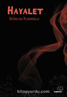 Hayalet - Gürkan Kadıoğlu