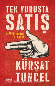 Tek Vuruşta Satış - Kürşat Tuncel