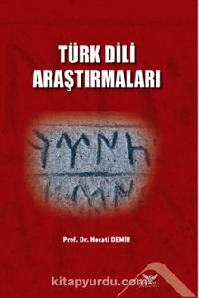 Türk Dili Araştırmaları - Prof. Dr. Necati Demir