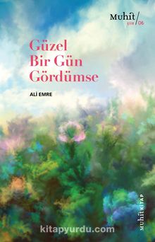 Güzel Bir Gün Gördümse - Ali Emre