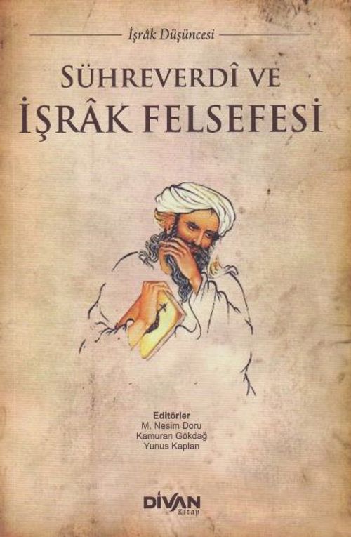 Sühreverdi ve İşrak Felsefesi
