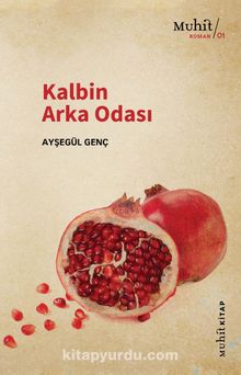Kalbin Arka Odası - Ayşegül Genç