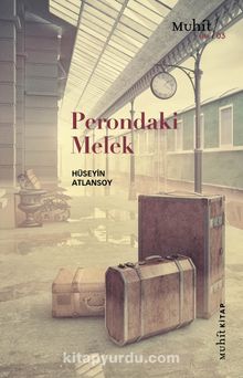 Perondaki Melek - Hüseyin Atlansoy