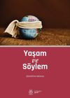 Yaşam ve S&ouml;ylem