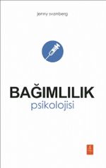 Bağımlılık Psikolojisi