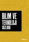 Bilim ve Teknoloji S&ouml;zl&uuml;ğ&uuml;