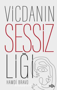 Vicdanın Sessizliği - Hamdi Bravo