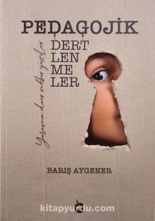 Pedagojik Dertlenmeler - Barış Aygener