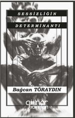 Sessizliğin Determinantı