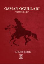 Osman Oğulları & Kuruluş