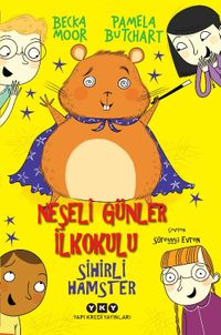 Neşeli Günler İlkokulu - Sihirli Hamster 