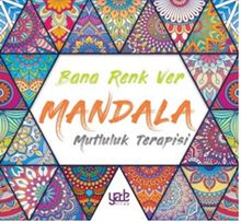 Bana Renk Ver - Mandala Mutluluk Terapisi